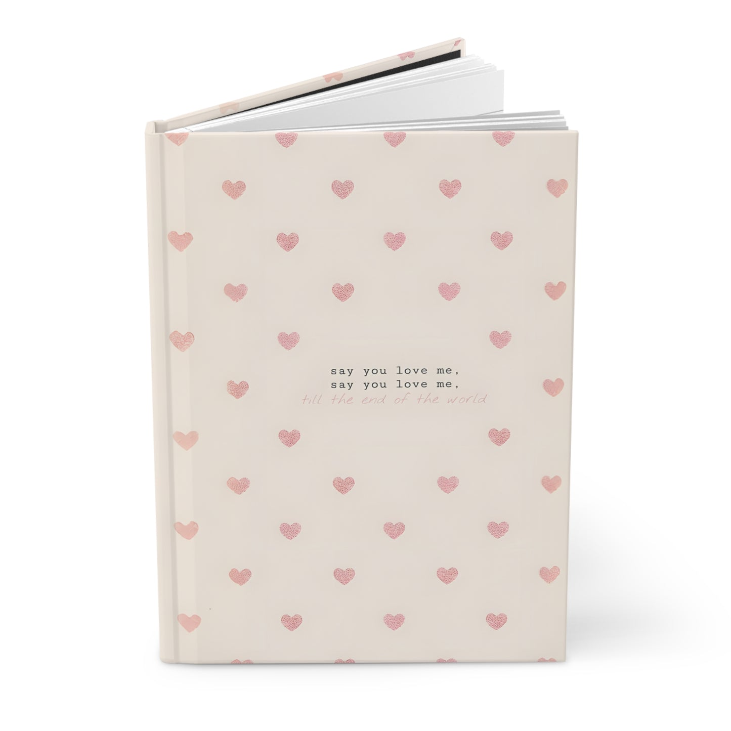 Say You Love Me Journal